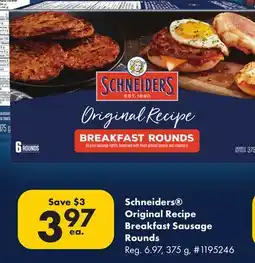Giant Tiger Schneiders Original Recipe Breakfast Sausage Rounds offer