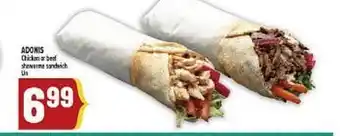 Marché Adonis ADONIS Chicken or Beef Shewarma Sandwich offer