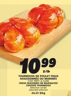 IGA C'EST PRÊT! FRESH SEASONED OR MARINATED CHICKEN TOURNEDOS offer