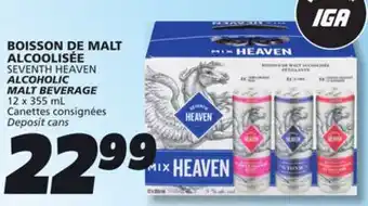 IGA ALCOOLISÉE SEVENTH HEAVEN ALCOHOLIC MALT BEVERAGE offer