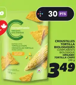 IGA COMPLIMENTS BIOLOGIQUE ORGANIC TORTILLA CHIPS offer
