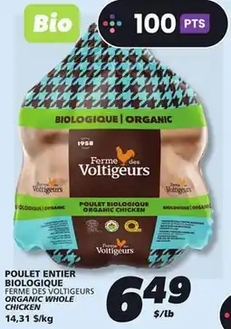 IGA FERME DES VOLTIGEURS ORGANIC WHOLE CHICKEN offer