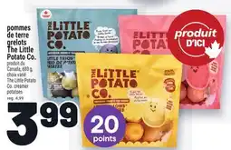 Metro POMMES DE TERRE GRELOTS THE LITTLE POTATO CO. | THE LITTLE POTATO CO. CREAMER POTATOES offer