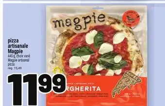 Metro PIZZA ARTISANALE MAGPIE | MAGPIE ARTISANAL PIZZA offer