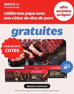 Metro CÉLÉBRONS PAPA AVEC NOS CÔTES DE DOS DE PORC offer