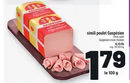Metro SIMILI POULET GASPÉSIEN | GASPÉSIEN MOCK CHICKEN offer