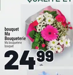 Metro BOUQUET MA BOUQUETERIE | MA BOUQUETERIE BOUQUET offer