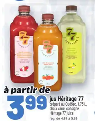 Metro JUS HÉRITAGE 77 | HÉRITAGE 77 JUICE offer