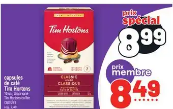 Metro CAPSULES DE CAFÉ TIM HORTONS | TIM HORTONS COFFEE CAPSULES offer