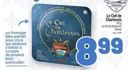 Metro LE CIEL DE CHARLEVOIX | LE CIEL DE CHARLEVOIX CHEESE offer