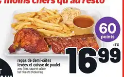Metro REPAS DE DEMI-CÔTES LEVÉES ET CUISSE DE POULET | HALF RIBS AND CHICKEN LEG offer
