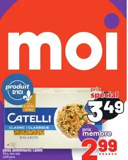 Metro PÂTES ALIMENTAIRES CATELLI | CATELLI PASTA offer
