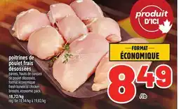 Metro POITRINES DE POULET FRAIS DÉSOSSÉES | FRESH BONELESS CHICKEN BREASTS, ECONOMIC PACK offer