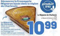 Metro LE MIGNERON DE CHARLEVOIX | LE MIGNERON DE CHARLEVOIX CHEESE offer