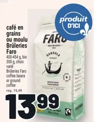 Metro CAFÉ EN GRAINS OU MOULU BRÛLERIES FARO | BRÛLERIES FARO COFFEE BEANS OR GROUND COFFEE offer