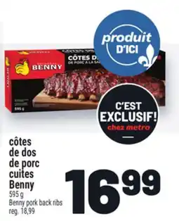 Metro CÔTES DE DOS DE PORC CUITES BENNY | BENNY PORK BACK RIBS offer