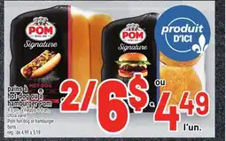 Metro PAINS À HOT-DOG OU À HAMBURGER POM | POM HOT DOG OR HAMBURGER BUNS offer