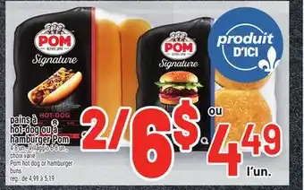 Metro PAINS À HOT-DOG OU À HAMBURGER POM | POM HOT DOG OR HAMBURGER BUNS offer