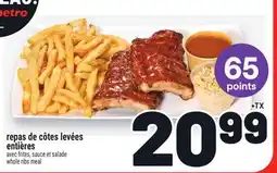 Metro REPAS DE CÔTES LEVÉES ENTIÈRES | WHOLE RIBS MEAL offer