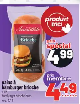 Metro PAINS À HAMBURGER BRIOCHE IRRESISTIBLE | IRRESISTIBLE HAMBURGER BRIOCHE BUNS offer