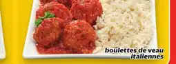 Metro BOULETTES DE VEAU ITALIENNES offer