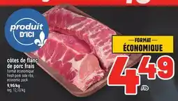 Metro CÔTES DE FLANC DE PORC FRAIS | FORMAT ÉCONOMIQUE FRESH PORK SIDE RIBS offer