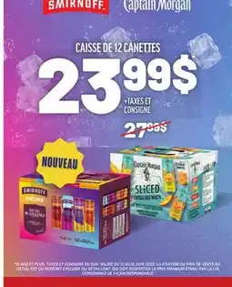 Metro SMIRNOFF, CAPTAIN MORGAN CAISSE DE 12 CANETTES offer