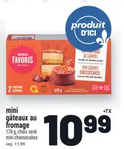 Metro MINI GÂTEAUX AU FROMAGE | MINI CHEESECAKES offer