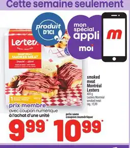 Metro SMOKED MEAT MONTRÉAL LESTERS | LESTERS MONTRÉAL SMOKED MEAT offer