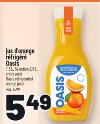 Metro JUS D'ORANGE RÉFRIGÉRÉ OASIS | OASIS REFRIGERATED ORANGE JUICE offer