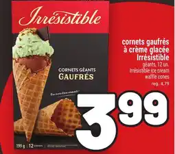 Metro CORNETS GAUFRÉS À CRÈME GLACÉE IRRÉSISTIBLE | IRRÉSISTIBLE ICE CREAM WAFFLE CONES offer