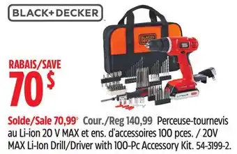 Canadian Tire black decker 20V MAX Li-Ion Drill/Driver with 100-Pc Accessory Kit offer