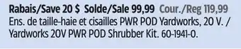 Canadian Tire Yardworks 20V PWR POD Shrubber Kit offer