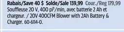 Canadian Tire 20V Blower with 2Ah Battery & Charger offer