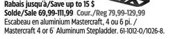 Canadian Tire Mastercraft 4 or 6´ Aluminum Stepladder offer