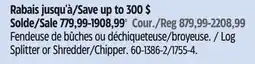 Canadian Tire Champion Splitter or Shredder/Chipper offer