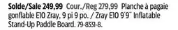 Canadian Tire Zray E10 9´9˝ Inflatable Stand-Up Paddle Board offer