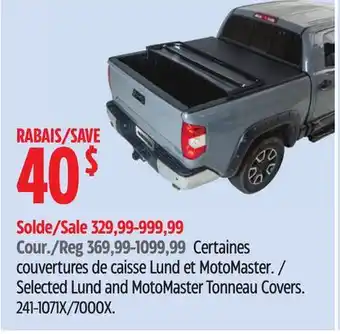 Canadian Tire MotoMaster Selected Lund and MotoMaster Tonneau Covers offer