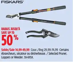 Canadian Tire Fiskars Selected Pruner, Loppers or Weeder offer