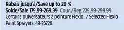 Canadian Tire Selected Flexio Paint Sprayers offer