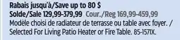 Canadian Tire For Living Patio Heater or Fire Table offer