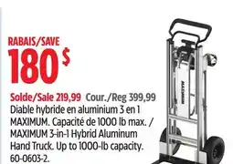 Canadian Tire MAXIMUM 3-in-1 Hybrid Aluminum Hand Truck offer