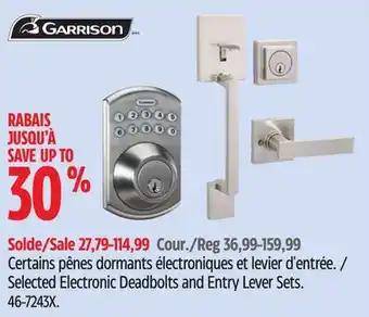 Canadian Tire Garrison Selected Electronic Deadbolts and Entry Lever Sets offer
