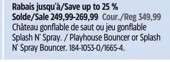 Canadian Tire Little Tikes Playhouse Bouncer or Splash N' Spray Bouncer offer