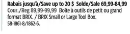Canadian Tire MAXIMUM BRIX Small or Large Tool Box offer