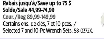 Canadian Tire Maximum Selected 7 and 10-Pc Wrench Sets offer