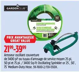 Canadian Tire Garden Club 3400 Sq-Ft Oscillating Sprinkler or 25´, 50´, 75´ Medium-Duty Hose offer