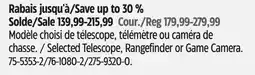 Canadian Tire Selected Telescope, Rangefinder or Game Camera offer