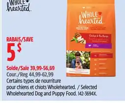 Canadian Tire WholeHearted Selected Wholehearted Dog and Puppy Food offer