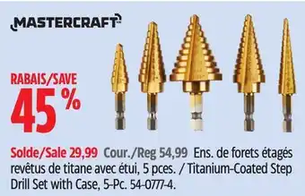 Canadian Tire Mastercraft Titanium-Coated Step Drill Set with Case, 5-Pc offer